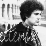 29 settembre, quel 'seduto in quel caffè io non pensavo a te' eterno