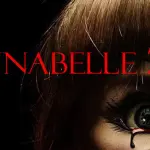 Annabelle 2 Trailer Italiano, Teaser Trailer Col Te' Demoniaco E Trama